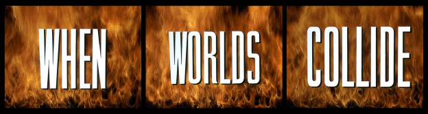 When Worlds Collide title