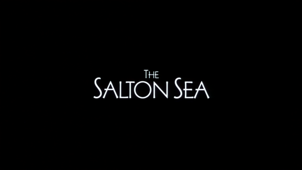 The Salton Sea - Titles