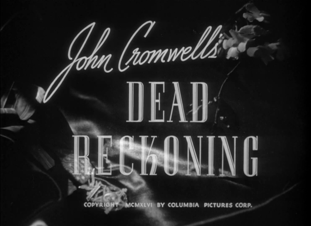 Dead Reckoning 1947 - title